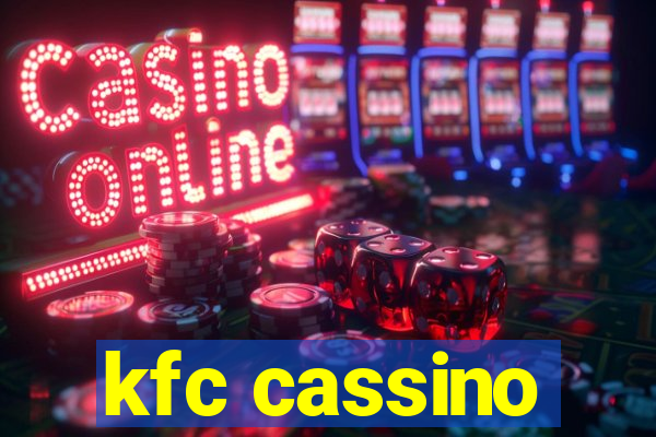 kfc cassino